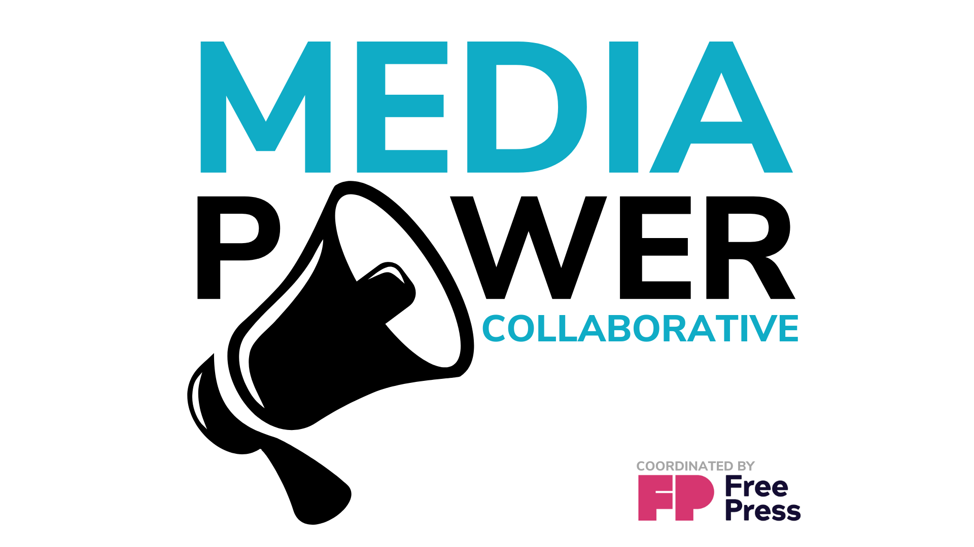 "Media Power Collaborative" next to a megaphone