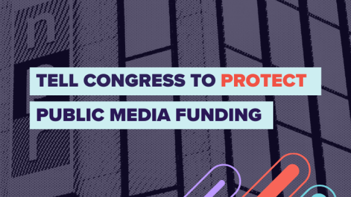 A photograph of the NPR headquarters building with text overlay that says Tell Congress to Protect Public Media Funding