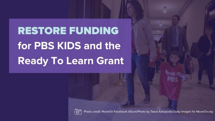 "Restore Funding for PBS KIDS and the Ready To Learn Grant" alongside a photo of adults with a child wearing a T-shirt reading "Hands Off PBS"