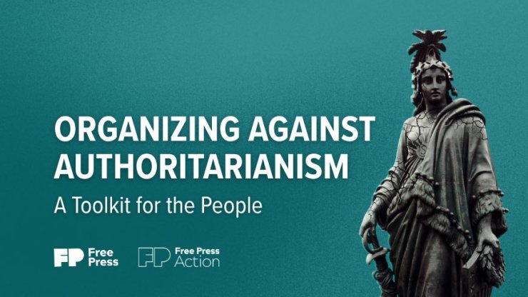 Organizing Against Authoritarianism: A Toolkit for People