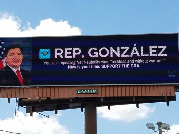 Billboard reading "Rep. Gonzalez: You said repealing Net Neutrality was "reckless and without warrant." Now is your time. SUPPORT THE CRA."