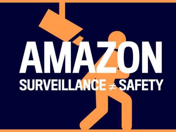 Graphic of a surveillance camera spying on a worker with the text "Amazon: Surveillance does not equal safety"