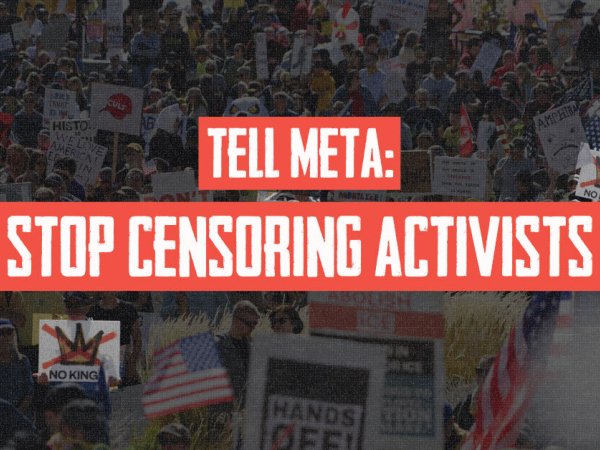 Tell Meta: Stop Censoring Activists