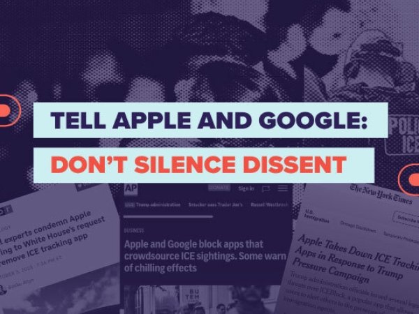 Tell Apple and Google: Don't Silence Dissent