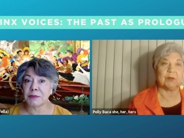 Latinx Voices: The Past as Prologue, featuring images of Nita Gonzales and Polly Baca