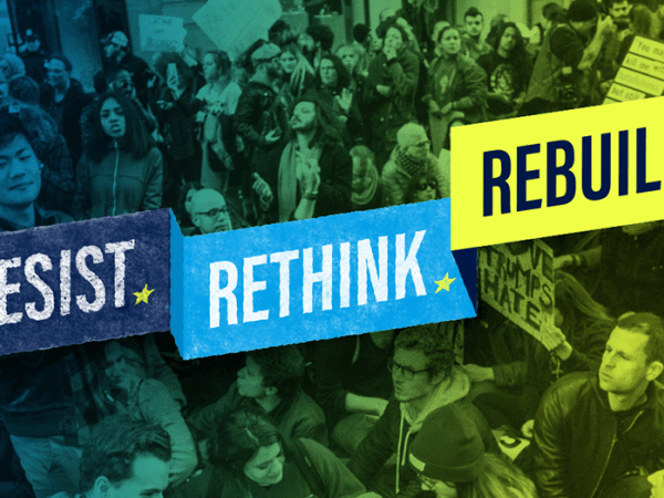 Resist. Rethink. Rebuild