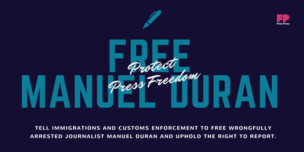 Free Manuel Duran / Protect Press Freedom