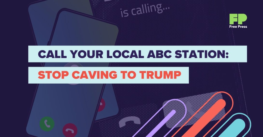 Call Your Local ABC Station: Stop Caving to Trump