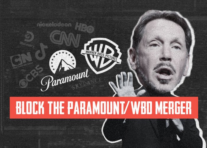 Block the Paramount Skydance/WBD merger