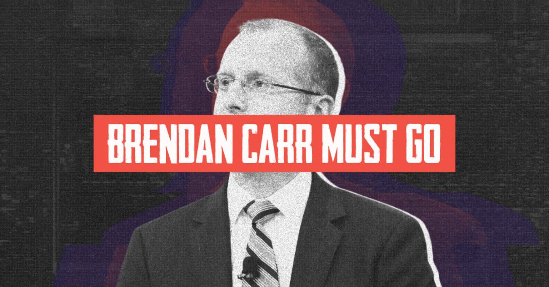 Brendan Carr Must Go