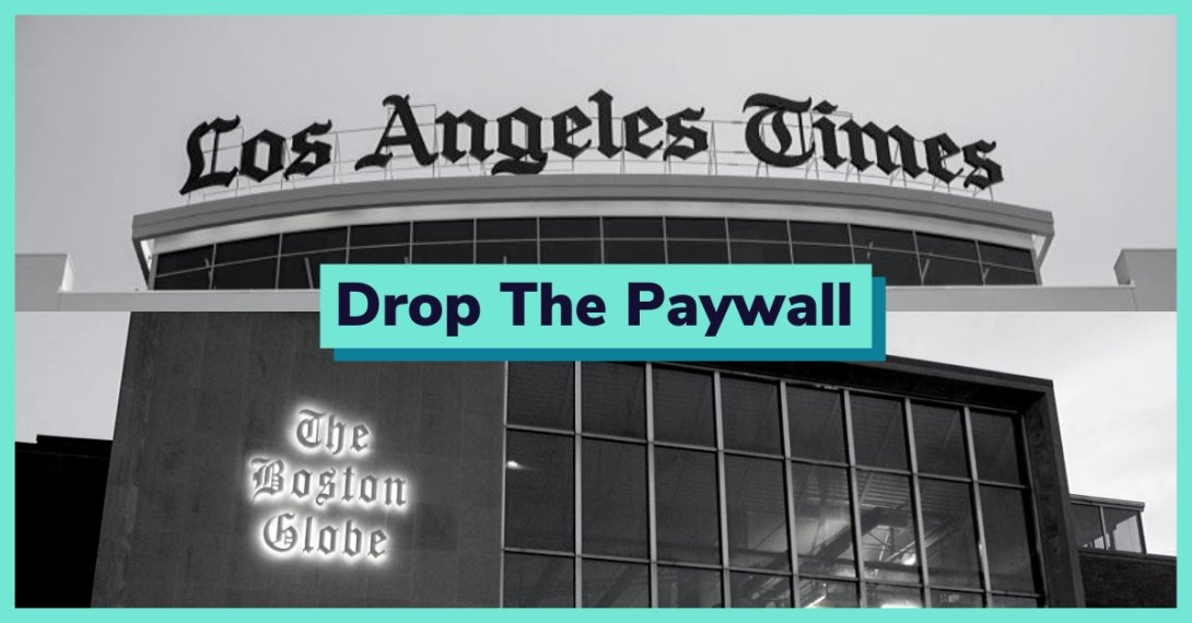 Tell the Boston Globe and the L.A. Times to Stop Charging for Coronavirus Coverage
