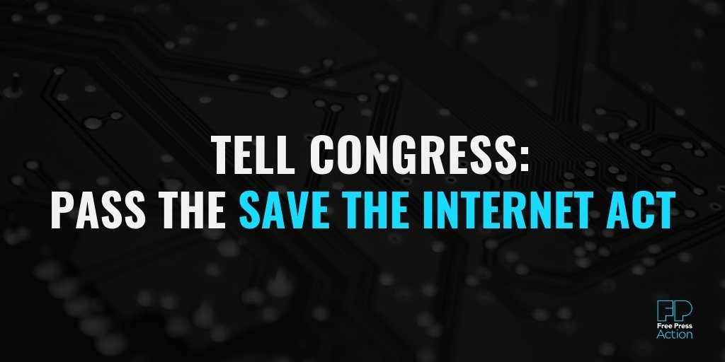 Tell Congress: Pass the Save The Internet Act